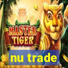 nu trade